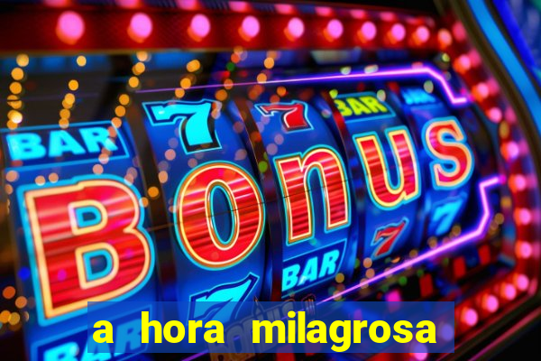 a hora milagrosa livro pdf download